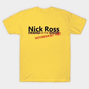 Nick Ross: Bit Thief T-Shirt